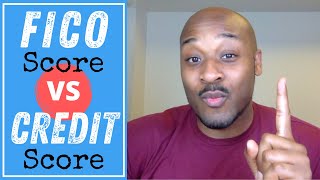 FICO Score vs Credit Score Whats the Difference [upl. by Isawk]