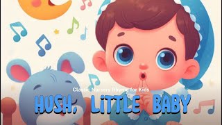 Hush Little Baby  Classic Lullaby Nursery Rhyme for Kids [upl. by Rolanda]