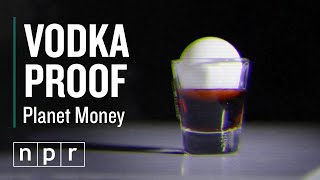 Theres No Such Thing As Fancy Vodka  Planet Money  NPR [upl. by Johst]