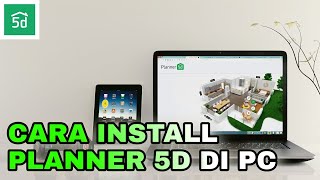 Cara Install Planner 5D Di Pc  Tutorial Planner 5D [upl. by Nnaeitak]