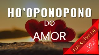 HOOPONOPONO PODEROSO DO AMOR [upl. by Neyuh19]