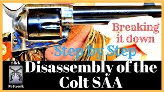 Colt Single Action Army Disassembly [upl. by Mafalda]