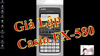 Giả lập CASIO FX580VN trên Windows Mac Đơn Giản [upl. by Aihc]