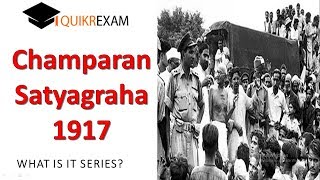 Champaran Satyagraha 1917  Indian History  Quikr Exam [upl. by Hubey]