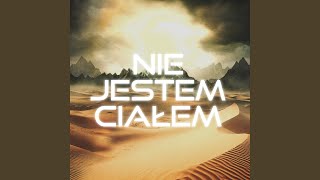 Nie jestem ciałem [upl. by Yelyac]