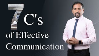 7 Cs of Effective Communication  Principles of Effective Communication  Dr Sandeep Rathod [upl. by Ojeitak]