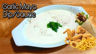 EASY GARLIC MAYO DIPGARLIC SAUCE for Chicken wings Shawarma Calamari French Fries Etc [upl. by Shult]