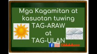 Mga Kasuotan at Kagamitan tuwing Tagaraw at Tagulan l Kindergarten l Elementary lFilipino lScience [upl. by Elleinwad617]