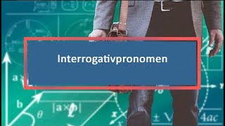 Interrogativpronomen [upl. by Alemac]