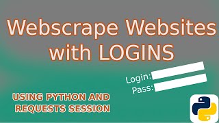 Web Scrape Websites with a LOGIN  Python Basic Auth [upl. by Tnilc848]