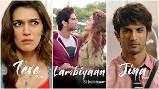 Lambiyaan Si Judaiyaan Fullscreen Whatsapp Status  Arijit Singh Song  Sushant  Kriti  Sad Status [upl. by Ekeiram]