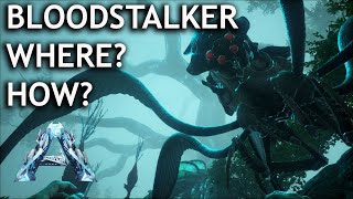 Bloodstalker Locations and to Tame Ark Genesis Part 1 [upl. by Quenna]