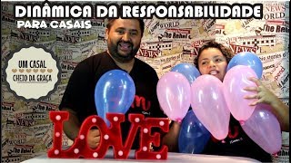 DINÂMICAS PARA CASAIS  RESPONSABILIDADES [upl. by Sauers]