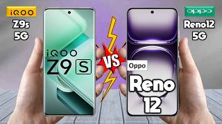 iQOO Z9s Vs Oppo Reno 12  Full Comparison 🔥 Techvs [upl. by Amolap513]