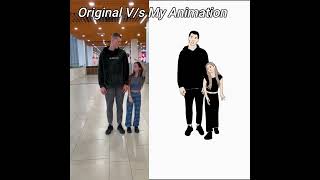 Original Vs My Animation Tall Man Short Girl indian animation shorts [upl. by Pamela]