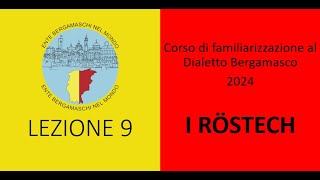 Corso di Dialetto Bergamasco 2024  Lezione 9 [upl. by Hsenid]