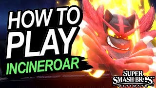 How To Play Incineroar In Smash Ultimate [upl. by Winthorpe]