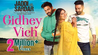 Gidhey Vich  New Punjabi Song  Jordan Sandhu  Jaddi Sardar  Latest Movie Songs  6th Sep [upl. by Ohare]