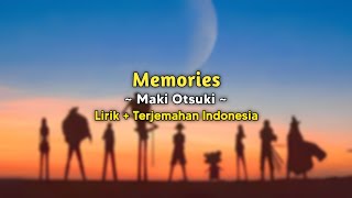 Memories  Maki Otsuki  One Piece Ending Song 1  Lirik  Terjemahan Indonesia [upl. by Grove]