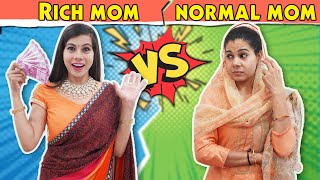 Rich Mom Vs Normal Mom  Sanjhalika Vlog [upl. by Shurlock]