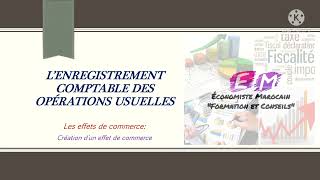 Lenregistrement Comptable  Effets de commerce  création dun effet [upl. by Adal]