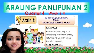 KARAPATANG TINATAMASA  ARALING PANLIPUNAN QUARTER 4 WEEK 34 GRADE 2 [upl. by Brander]