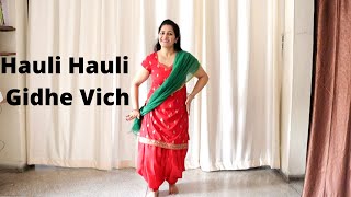 Dance tutorial on Hauli Hauli Gidhe Vich  Garry Sandhu [upl. by Tarton798]