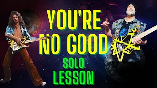 How to play Van Halen Youre No Good guitar solo [upl. by Culosio]