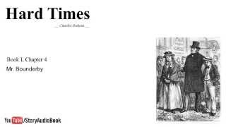 Hard Times by Charles Dickens  Book I Chapter 4 Mr Bounderby [upl. by Anilag]