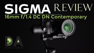 Sigma 16mm f14 DC DN Contemporary  Final Review  4K [upl. by Davin241]