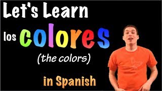 Learn Spanish  The colors  Los Colores part 1 [upl. by Froh975]