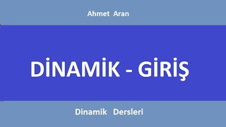 D1 Dinamik  Giriş [upl. by Eserehs]