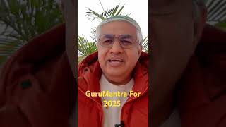 A Life Changing Gurumantra For 2025 [upl. by Attelrahc418]