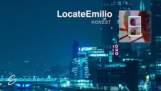 LocateEmilio  Honest [upl. by Annaoj]