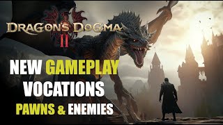 Dragons Dogma 2  Story Overview [upl. by Naejeillib745]