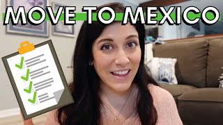 Stepbystep guide for how to move to Mexico 11point moving to Mexico checklist [upl. by Mmada]