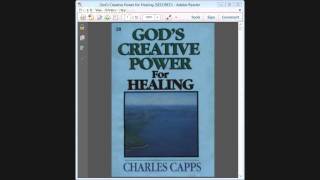 Gods Creative Power For Healing  Charles Capps Part 1 [upl. by Enitnelav555]