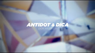 DICA amp ANTIDOT  DOXART Festival 2023 [upl. by Aelaza793]