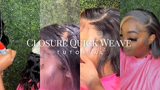 Side Part Closure Quick Weave Full Tutorial [upl. by Treva323]