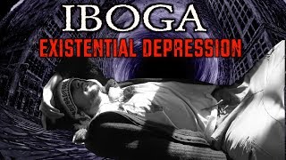 IBOGA Ibogaine Drug Existential Depression  POWERFUL Story [upl. by Yeltihw]