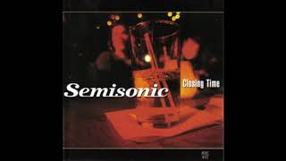 Semisonic  Closing Time Single Version [upl. by Elia]