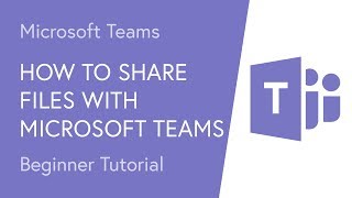 How to Share Files with Microsoft Teams [upl. by Anis]