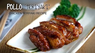 Receta de Pollo Teriyaki  Chicken Teriyaki Recipe l Kwan Homsai [upl. by Weinman372]