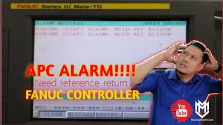 APC ALARM DS0300 NEED REF RETURN FANUC Oi MateTD [upl. by Aetnahs]