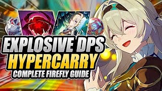 FIREFLY GUIDE MASTER HER GAMEPLAY Best Builds Light Cones Relics amp Teams Honkai Star Rail [upl. by Alburg]