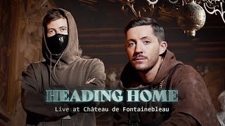 Alan Walker amp Ruben – Heading Home Live at Château de Fontainebleau [upl. by Sonahpets]