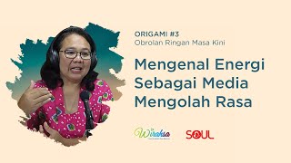 Mengenal Energi Sebagai Media Mengolah Rasa [upl. by Adnohryt]