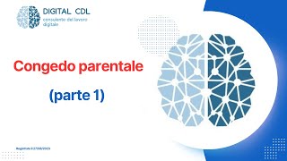 Sai cosè il congedo parentale parte 1 di 2 [upl. by Ahsirhcal]