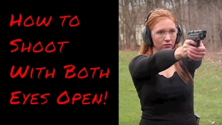 How To Shoot With Both Eyes Open Defensive Shooting Techniques [upl. by Ahsiem706]