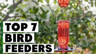 7 MustHave Bird Feeders for Your Garden [upl. by Nealey]